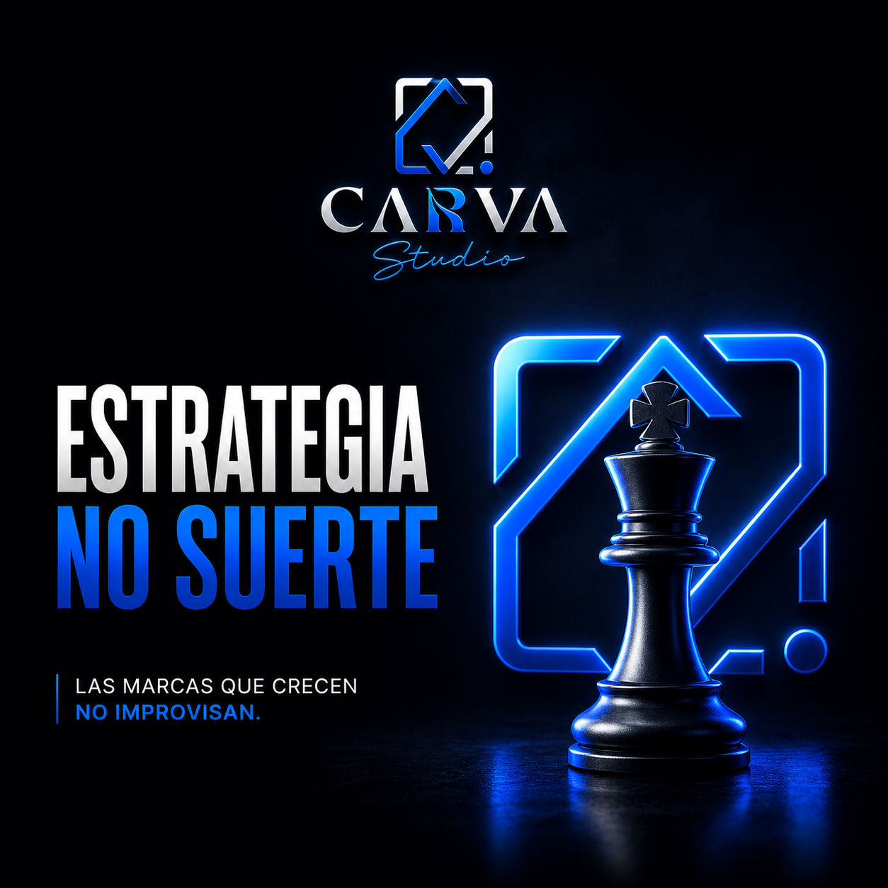 Estrategia no suerte — CARVA Studio